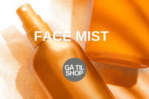 Koeb ansigtsmist og face mist her