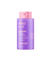 b.fresh - Sleep On It Body Wash - 473 ml - Billede 1